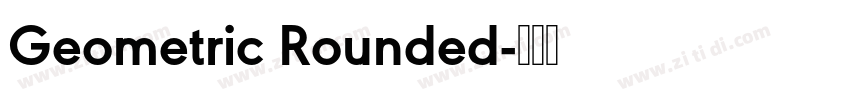 Geometric Rounded字体转换